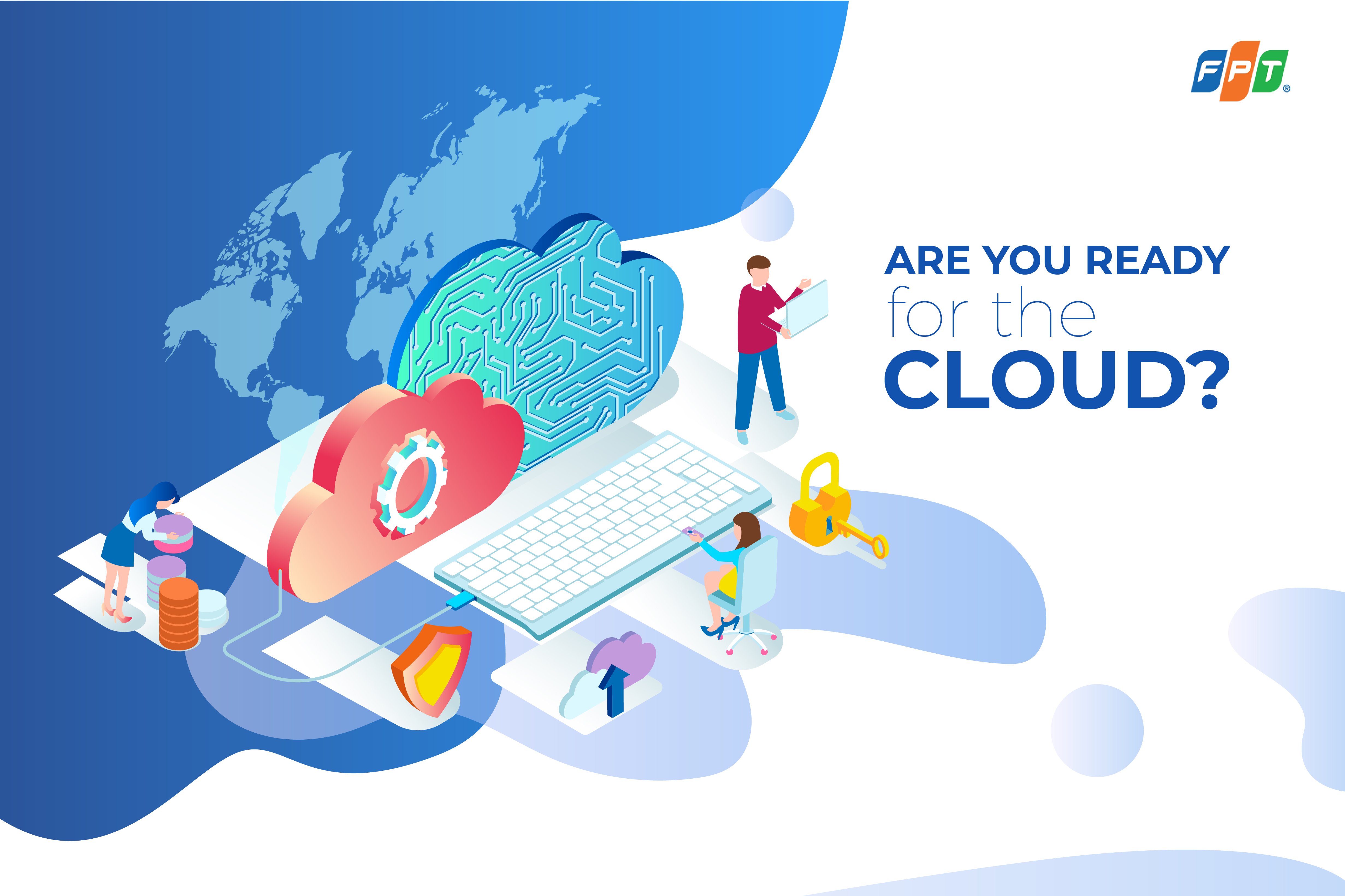 Are You Ready for the Cloud?